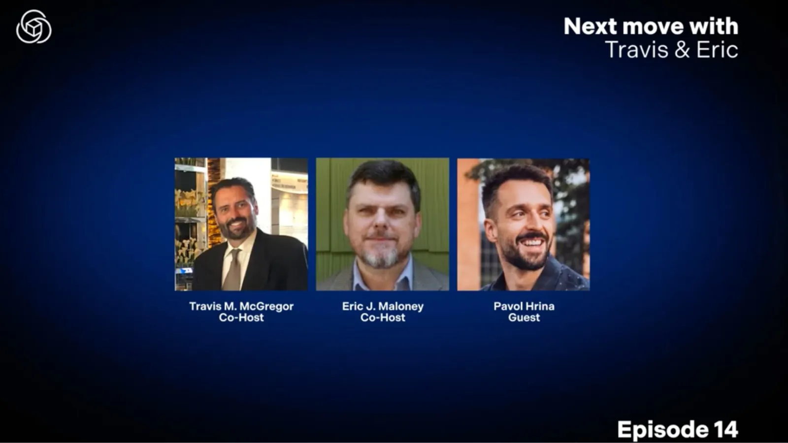 Podcast cover for Next Move with Travis and Eric featuring Pavol Hrina on digital identity and trust
